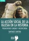 ACCION SOCIAL DE LA IGLESIA EN LA HISTORIA