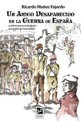 Un Amigo Desaparecido en la Guerra de España