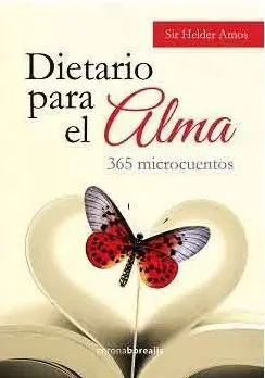 Dietario para el Alma 365 Microcuentos