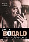 JOSE BODALO, MAESTRO DE LA ESCENA