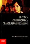 LA CRÍTICA CINEMATOGRÁFICA DE ÁNGEL FERNÁNDEZ-SANTO