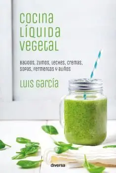 Cocina Líquida Vegetal