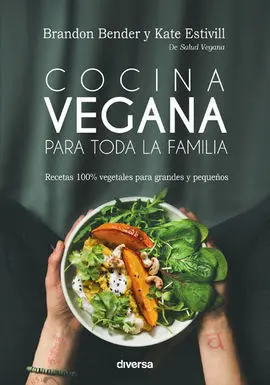 Cocina Vegana para Toda la Familia