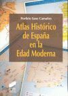 ATLAS HISTÓRICO DE ESPAÑA EN LA EDAD MODERNA