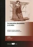 La Represion Absolutista del Exilio