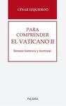 PARA COMPRENDER EL VATICANO II