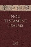 NOU TESTAMENT I SALMS (BÍBLIA CATALANA INTERCONFESSIONAL)