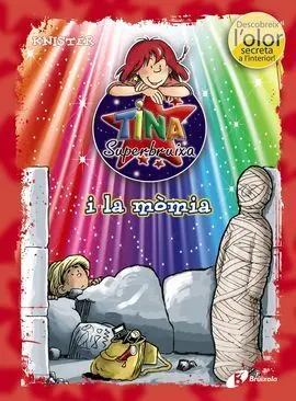 Tina Superbruixa I la Mòmia