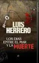 Los Días entre el Mar y la Muerte