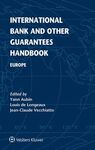 INTERNATIONAL BANK AND OTHER GUARANTEES HANDBOOK: EUROPE