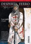 LA CAÍDA DE JERUSALÉN (1187) DESPERTA FERRO ANTIGUA Y NODERNA Nº 28