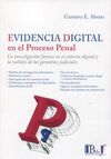 EVIDENCIA DIGITAL EN EL PROCESO PENAL.