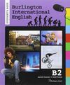 BURLINGTON INTERNATIONAL ENGLISH B2 - STUDENT'S BOOK