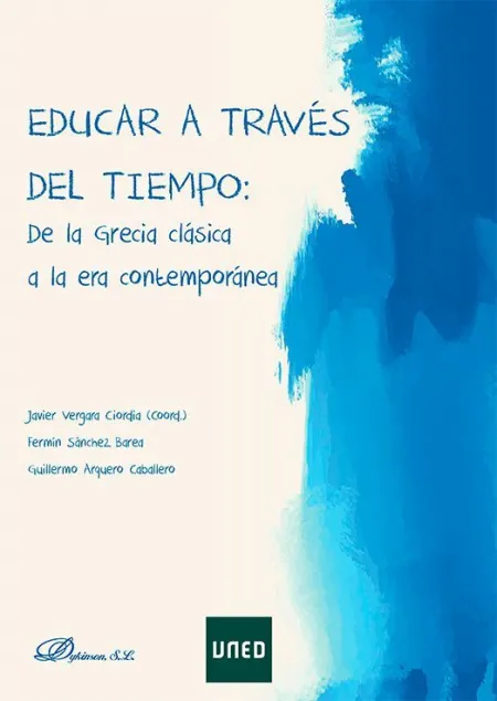 Educar a Través del Tiempo: de la Grecia Clásica a la Era Contemporánea