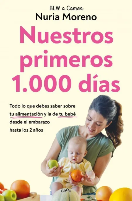 Nuestros Primeros 1. 000 Días
