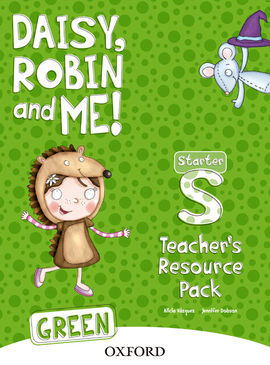 DAISY, ROBIN AND ME STARTER - TEACHER'S RESOUCE PACK