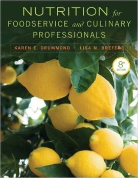 NUTRITION FOR FOOD SERVICE AND CULINARY PROFESSIONALS (8TH EDITION)
