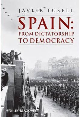 SPAIN: FROM DICTATORSHIP TO DEMOCRACY