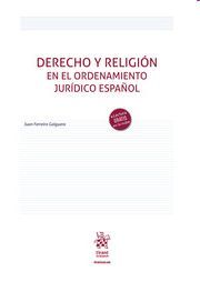 DERECHO Y RELIGIÓN EN EL ORDENAMIENTO JURÍDICO ESPAÑOL