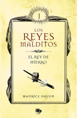 LOS REYES MALDITOS I EL REY DE HIERRO