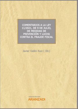 COMENTARIOS A LA LEY 11/2021, DE 9 DE JULIO, DE MEDIDAS DE PREVENCIÓN Y LUCHA CO