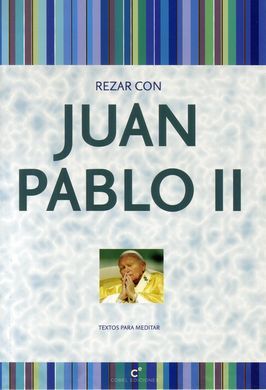 REZAR CON JUAN PABLO II