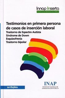 TESTIMONIOS EN PRIMERA PERSONA DEL CASO DE INSERCION LABORAL