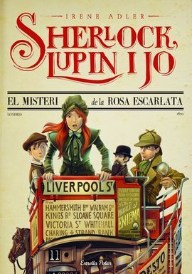 SHERLOCK, LUPIN I JO. 3: EL MISTERI DE LA ROSA ESCARLATA