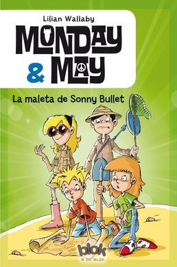 MONDAY & MAY. LA MALETA DE SONNY BULLET