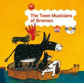 THE TOWN MUSICIANS OF BREMEN + CD