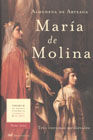 MARÍA DE MOLINA. TRES CORONAS MEDIEVALES