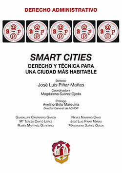 SMART CITIES. DERECHO Y TECNICA PARA UNA CIUDAD MAS HABITABLE