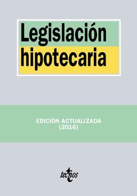 LEGISLACIÓN HIPOTECARIA (31ª ED. 2016)