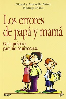 LOS ERRORES DE PAPÁ Y MAMÁ