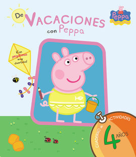 PEPPA PIG. DE VACACIONES CON PEPPA - 4 AÑOS