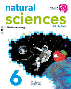THINK DO LEARN - NATURAL SCIENCE - 6TH PRIMARY - ACTIVITY BOOK MODULE 2