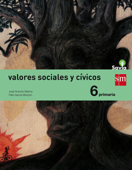 VALORES SOCIALES Y CÍVICOS - 6º ED. PRIM. (SAVIA)