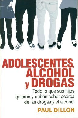 ADOLESCENTES, ALCOHOL Y DROGAS