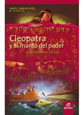 CLEOPATRA Y EL MANTO DEL PODER