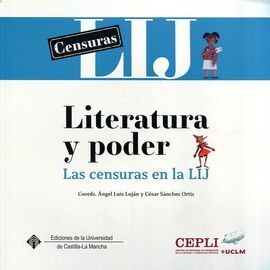 LITERATURA Y PODER. LAS CENSURAS EN LA LIJ
