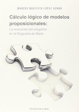 CÁLCULO LÓGICO DE MODELOS PROPOSICIONALES