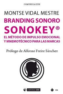 BRANDING SONORO SONOKEY/EL METODO DE IMPULSO EMOCI