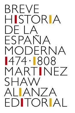 BREVE HISTORIA DE LA ESPAÑA MODERNA : (1474-1808)