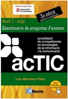 ACTIC 2 NIVELL 2- MITJA QUESTIONARIS DE PREGUNTES D'EXAMEN