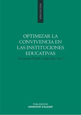 OPTIMIZAR LA CONVIVENCIA EN LAS INSTITUCIONES EDUCATIVAS