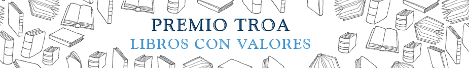 Premio Libros con Valores de la Fundación TROA