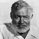 Ernest Hemingway