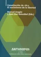 Anthropos 236 - Constitución de 1812. El Nacimiento de la Libertad