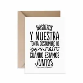 Tarjeta - Nosotros y nuestra Tonta Costumbre de So