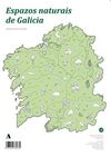 ESPAZOS NATURAIS DE GALICIA:MAPA PARA PINTAR